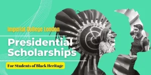 Read more about the article Imperial College London Presidential Scholarships for Students of Black Heritage