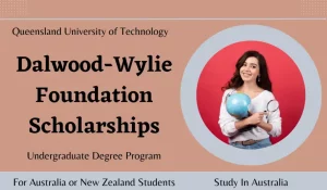 Read more about the article Scholarships at the Queensland University of Technology, Australia