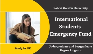 Read more about the article Robert Gordon University International Students Emergency Fund in UK