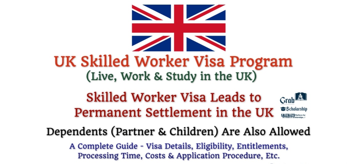 skilled-worker-visa-uk-live-work-study-scholarships-more